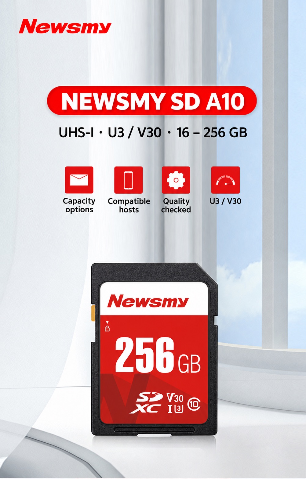 NEWSMY A10 — A10. Ready to record. UHS-I full-size SD storage with U3 / V30 across all five capacities.