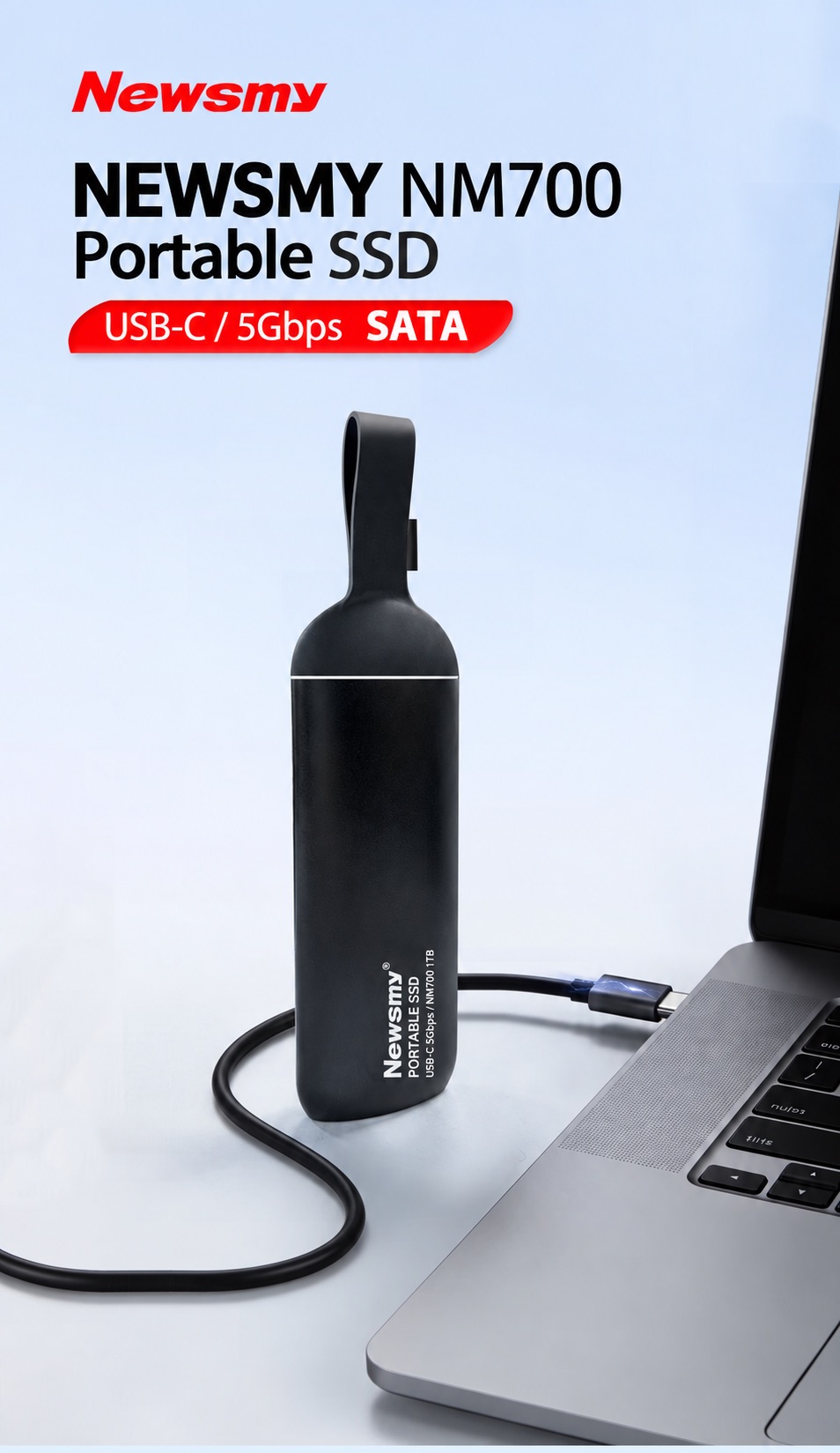 NEWSMY NM700 — NM700. Performance to go. Portable SATA storage with a USB-C / 5Gbps interface.