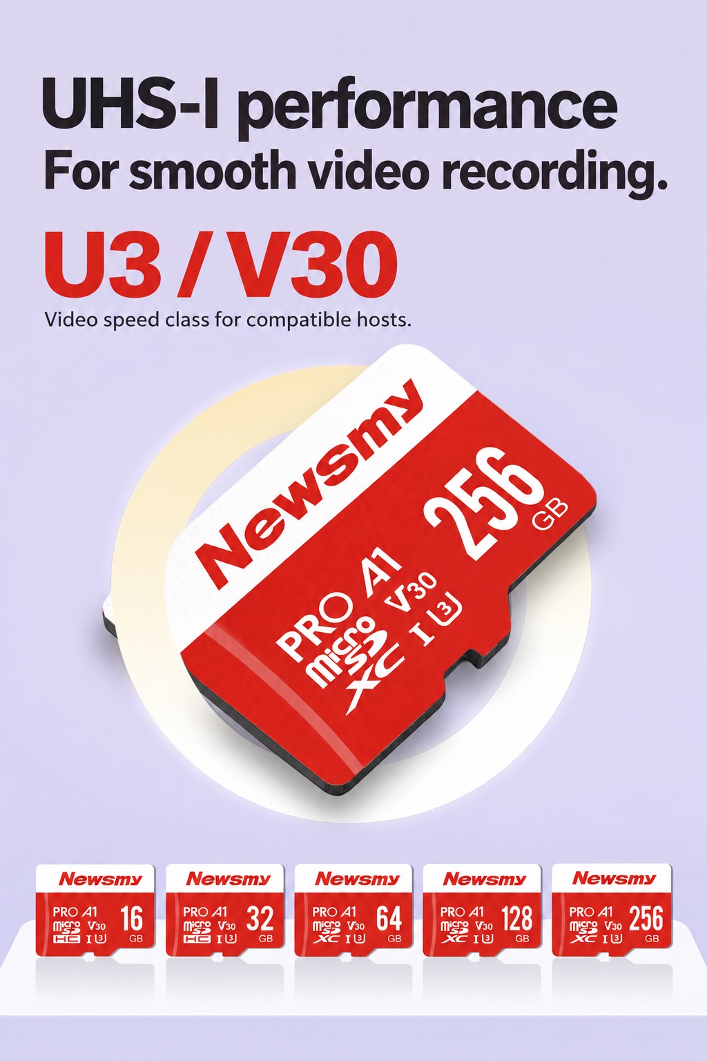 NEWSMY TF-H2 — U3 / V30 across the range One speed-class specification for all five capacities. Actual transfer performance depends on the host and workload.
