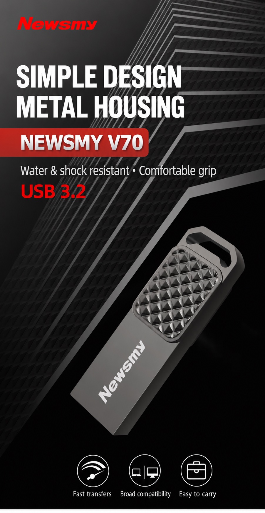 NEWSMY V70 — V70 metal flash drive. A compact metal housing, textured grip and USB 3.2 connection for everyday storage.